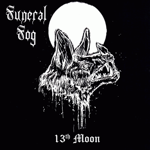 Funeral Fog (CAN) : 13th Moon